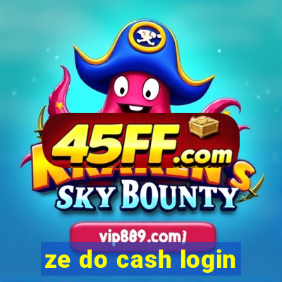 ze do cash login